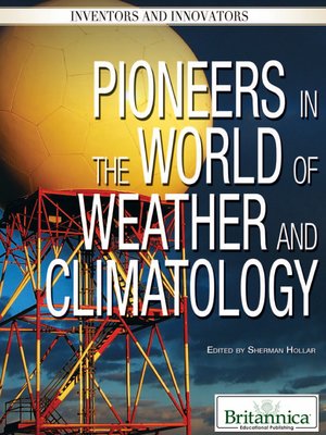 cover image of Pioneers in the World of Weather and Climatology